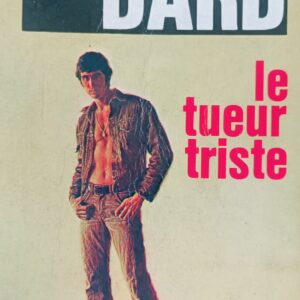 le tueur triste by Frederic Dard